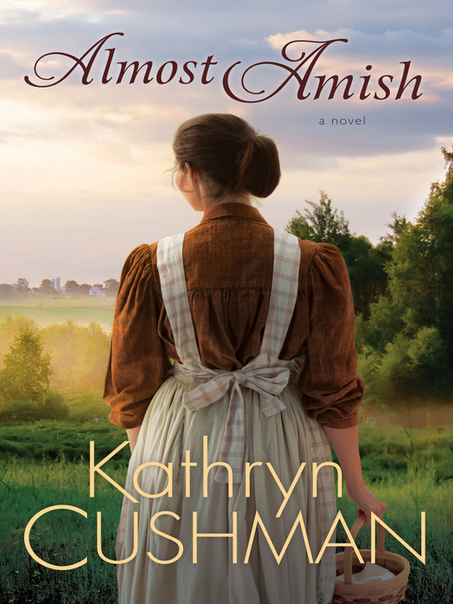 Title details for Almost Amish by Kathryn Cushman - Wait list